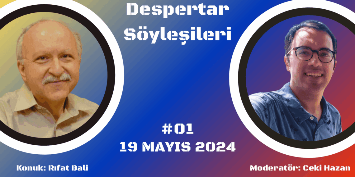 Despertar Söyleşileri #01: Rıfat Bali
