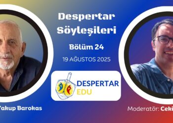 Despertar Söyleşileri #24: Yakup Barokas