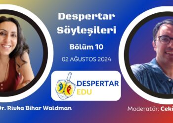 Despertar Söyleşileri #10: Dr. Rivka Bihar Waldman