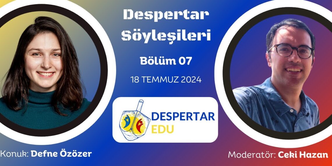 Despertar Söyleşileri #07: Defne Özözer