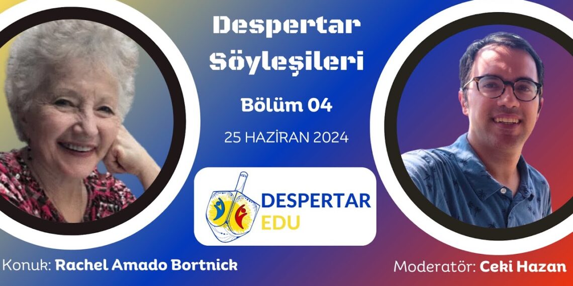 Despertar Söyleşileri #04: Rachel Amado Bortnick