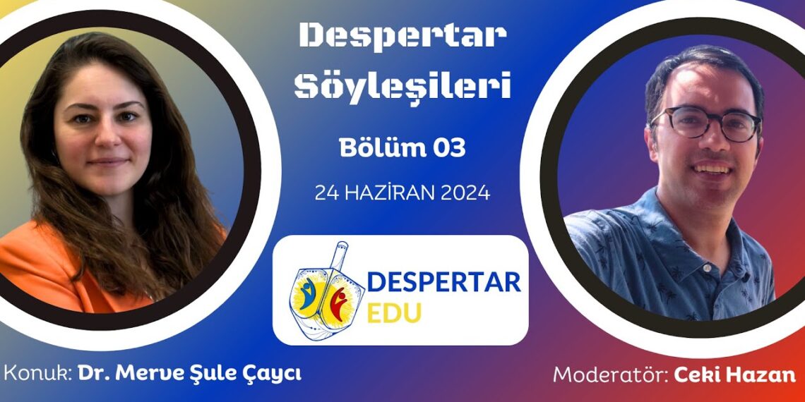 Despertar Söyleşileri #03: Dr. Merve Şule Çaycı