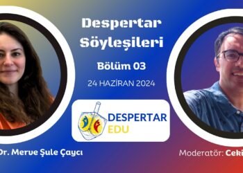 Despertar Söyleşileri #03: Dr. Merve Şule Çaycı