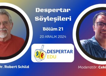 Despertar Söyleşileri #21: Dr. Robert Schild