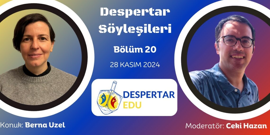 Despertar Söyleşileri #20: Berna Uzel