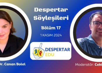 Despertar Söyleşileri #17: Dr. Canan Bolel