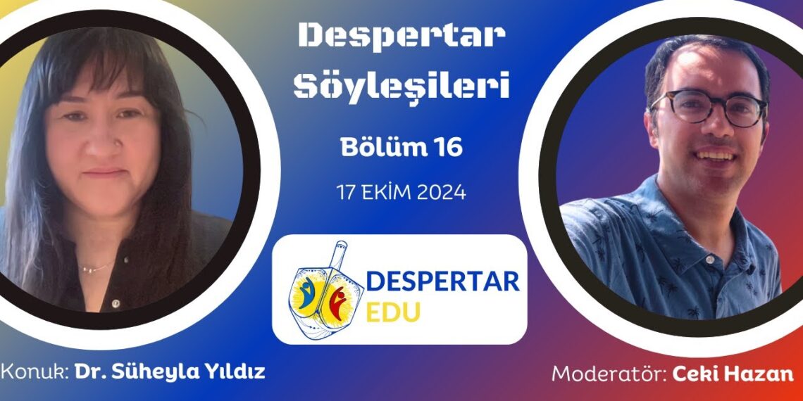 Despertar Söyleşileri #16: Dr. Süheyla Yıldız